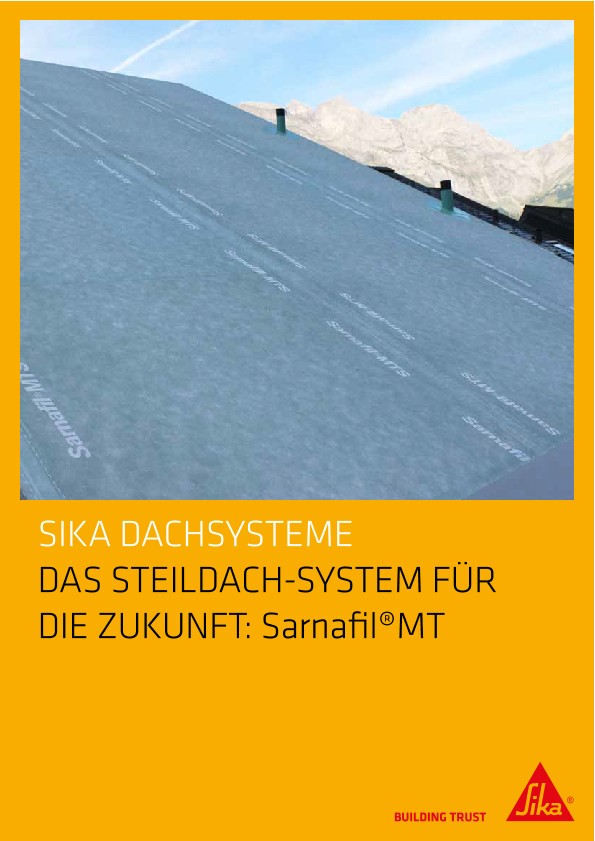 Das Steildachsystem für die Zukunft: Sarnafil®MT