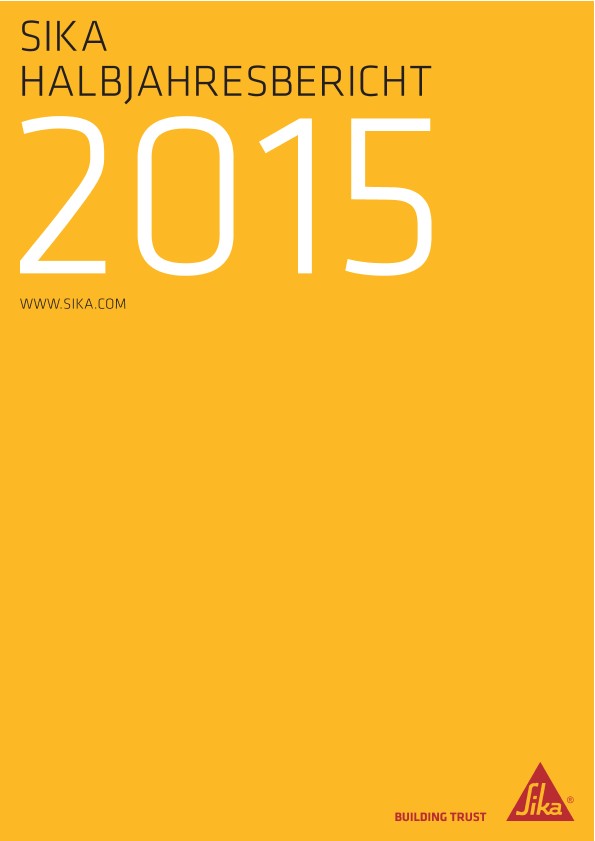 Sika Halbjahresbericht 2015
